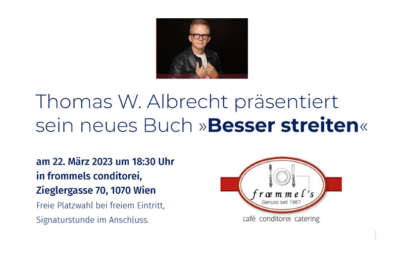 Buchpraesentation Thomas W. Albrecht Ankündigung Froemmels 1070 Wien