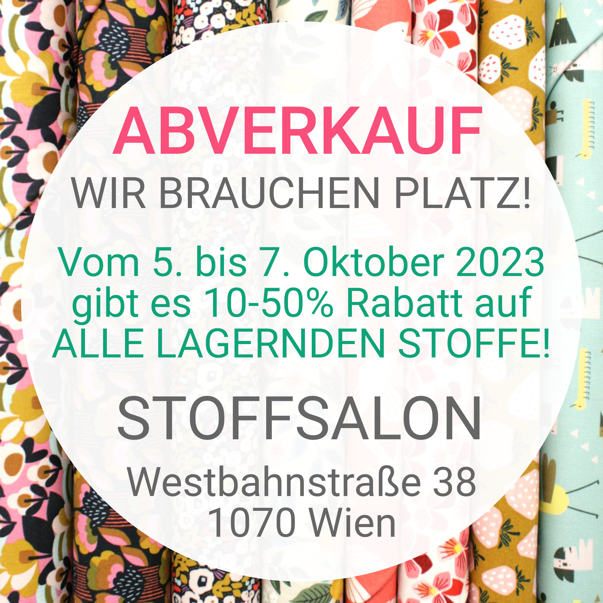 Abverkauf im Stoffsalon 1070 Wien